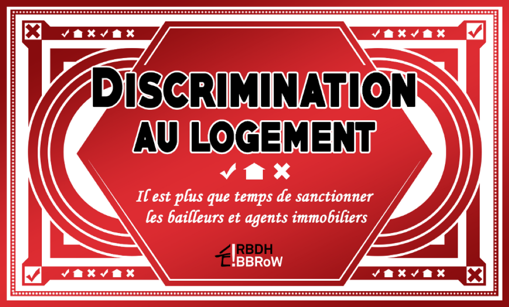 Le Rassemblement pour le droit à l’habitat (RBDH) plaide pour une vraie lutte contre la discrimination au logement.