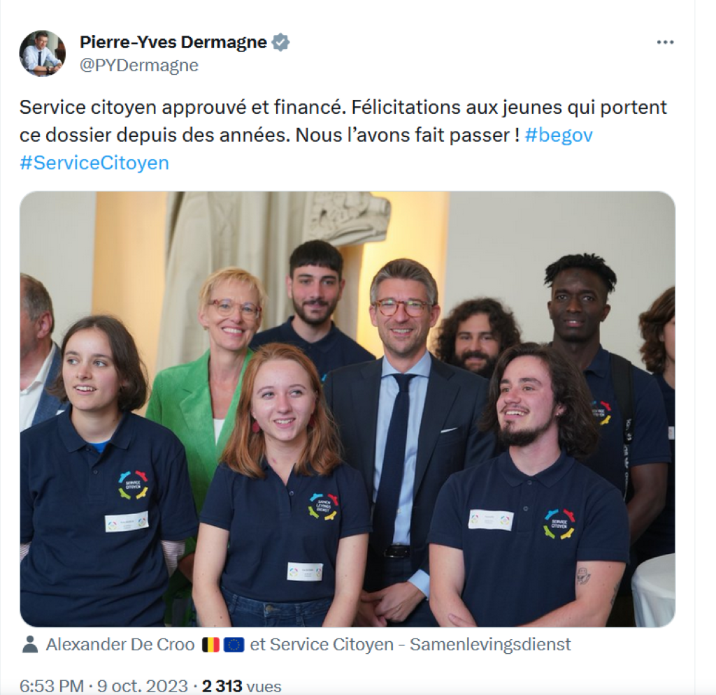 Tweet du 09.10.23 de Pierre-Yves Dermagne : « Service citoyen approuvé et financé. Félicitations aux jeunes qui portent ce dossier depuis des années. Nous l'avons fait passer ! »